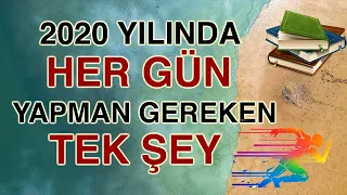 2020'DE ZİNCİRİ KIRMA!(2020'DE KENDİNİ GELİŞTİRME TAVSİYESİ)