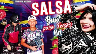 Salsa Baúl 🍓 Para Fresas Mix 2023 - Dj Piño El Demente, Dj Carlos Cartujo