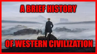 A Brief History of Western Civilization | Compilation