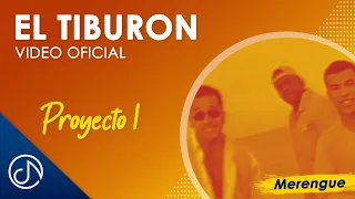 TIBURÓN 🦈 - Proyecto Uno [Lyric Video]