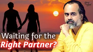 Waiting for the right partner? || Acharya Prashant, in conversation (2021)