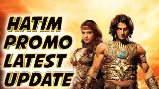 The Adventure of Return Hatim Promo Coming Update