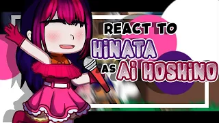 ||•Naruto Friends React to Hinata As Ai Hoshino•||×[🇧🇷🇺🇲🇪🇦🇯🇵]