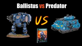 Best CHEAP Anti-Tank for Space Marines - Predator vs Ballistus Dreadnought