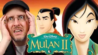 Mulan II - Nostalgia Critic