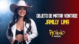 JAMILLY LIMA - OBJETO DE MATAR VONTADE( RODADO PRODUÇOES )