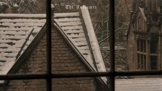 you are studying at an ancient university when snowflakes fall outside the window [ dark academia ]