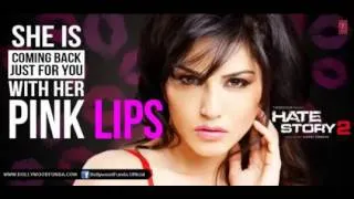 Pink Lips Full Song | Hate Story 2 | Sunny Leone