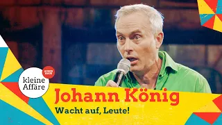 Johann König / Wacht auf, Leute! / Zum Lachen ins Revier 2021 / Kleine Affäre