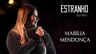 Marília Mendonça - Estranho • Ao Vivo #EsquentaSertanejo