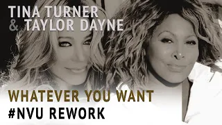 #NVU Rework | Tina Turner & Taylor Dayne — Whatever You Want (Video)