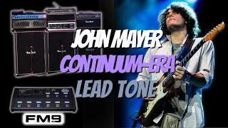 Fractal Tone Tutorial // John Mayer Continuum-era Lead Tone