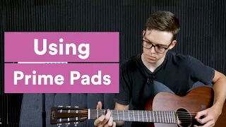 Using Prime Pads