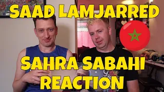 SAAD LAMJARRED - SABER REBAI - REDONE - SAHRA SABAHI - REACTION - ARABIC MUSIC