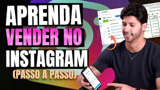 PASSO A PASSO DE COMO VENDER MUITO PELO INSTAGRAM [tutorial completo]