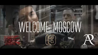 Amin Rakhimov -  Welcome to Moscow |13 By Black Star