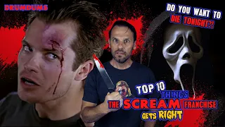 Top 10 Things The SCREAM Franchise Gets RIGHT!