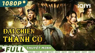 ĐẠI CHIẾN THÀNH CỔ | Phim Lẻ Hành Động Mạo Hiểm Gay Cấn Siêu Hay | PHIM CHIẾU RẠP