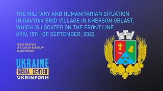 Operational and humanitarian situation in the village of Davidiv Brid in the Kherson region...