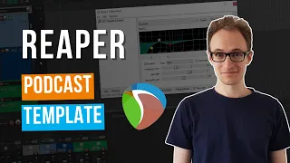 Reaper Podcast Template (For Editing, Mixing & Mastering)