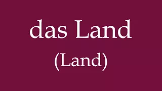 How To Say 'Land' (das Land) in German