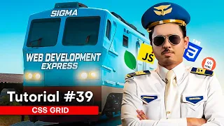 CSS Grid - Ultimate MasterClass | Sigma Web Development Course - Tutorial #39