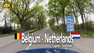 Belgium🇧🇪 to Netherlands🇳🇱 • Driving from Oupeye, Belgium to Eindhoven, Netherlands