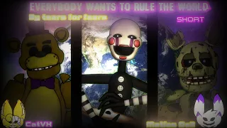 [FNAF/Dc2/Short] Everybody Wants To Rule The World (Duo with @matiasdc2804 )