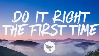 Shaylen - Do It Right the First Time (Lyrics)