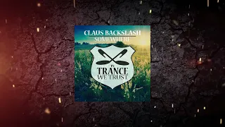 Claus Backslash - Somewhere (Extended Mix) [ In Trance We Trust ]
