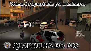 Roubo Com Retenção De Vítima - Quadrilha Do Pix ► GTA SÃO PAULO