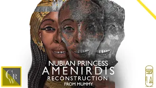 EGYPTIAN PRINCESS MUMMY FACIAL RECONSTRUCTION FROM 'AMENIRDIS'