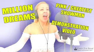 Million Dreams / Pink / The Greatest Showman / Vocal Coach Demonstration / Phoenix Vocal Studio