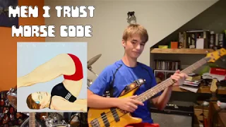 Men I Trust - Morse Code - BASS COVER [WITH TAB]