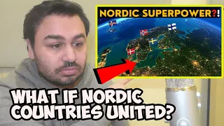 British Reaction To What if the Nordic countries united?