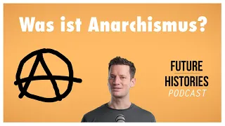 Was ist Anarchismus?