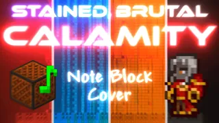 Stained, Brutal Calamity - Note Block Cover