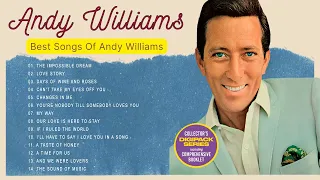 Andy Williams Greatest Hits Full Album - Andy Williams Best Of Playlist 2022 ♥️ HOT HIT 2022