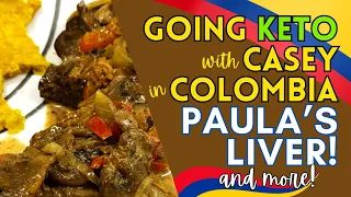 Keto in Colombia: Paula's Liver!