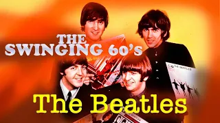 The Swinging 60's - The Beatles | Hollywood Documentary Movie | Hollywood English History Movie