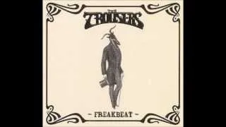 The Trousers - 04 - Freakbeat