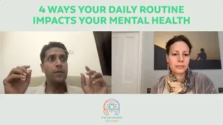 4 ways your daily routine impacts your mental health