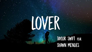 [Lyrics] Lover Remix - Taylor Swift  Feat. Shawn Mendes