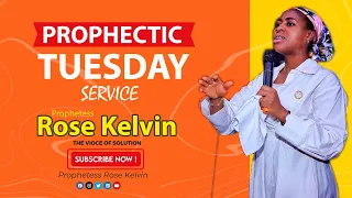 TUESDAY PROPHETIC SERVICE