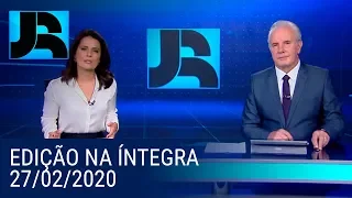 Assista à íntegra do Jornal da Record | 27/02/2020