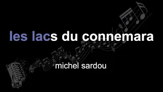 michel sardou | les lacs du connemara | lyrics | paroles | letra |