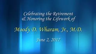 Johns Hopkins Kimmel Cancer Center | Retirement of Moody D. Wharam, Jr. MD