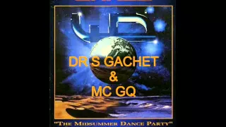 Dr S Gachet & Mc GQ LIVE @ World Dance 30th July 1994