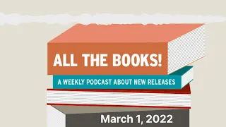 New Releases and More for March 1, 2022