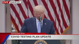 President Trump gives COVID testing plan update